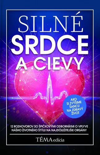 Silné srdce a cievy