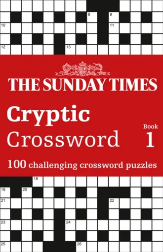 The Sunday Times Cryptic Crossword Book 1 - The Times Mind Games, Peter Biddlecombe
