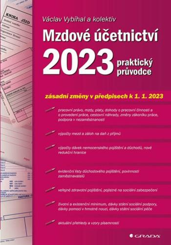 Mzdové účetnictví 2023 - Jan Přib, Václav Vybíhal