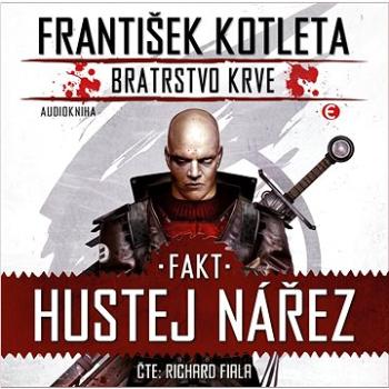 Bratrstvo krve 2 Fakt hustej nářez