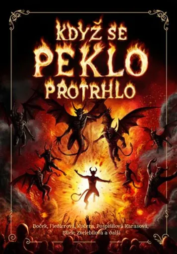 Když se peklo protrohlo