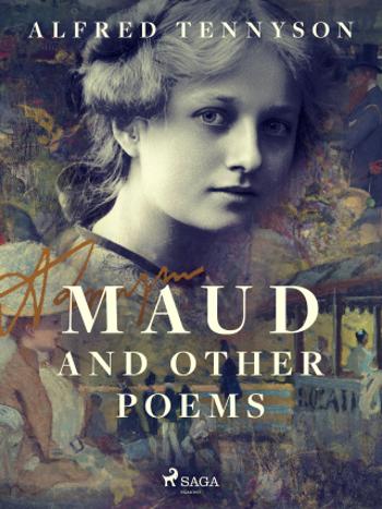 Maud and Other Poems - Alfred Tennyson - e-kniha