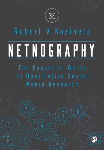 Netnography - Robert Kozinets