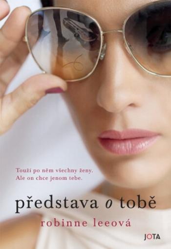 Představa o tobě (Defekt) - Robinne Leeová