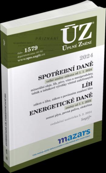 ÚZ 1579 Spotřební daně, líh, paliva a maziva, energetické daně, 2024