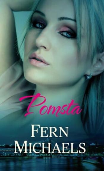 Pomsta - Fern Michaels