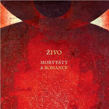 Živo: Morytáty a romance - CD (2664599-2)