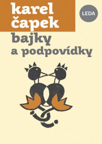 Bajky a podpovídky - Karel Čapek