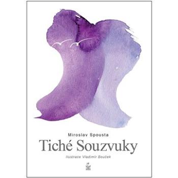 Tiché souzvuky  (978-80-7229-862-4)