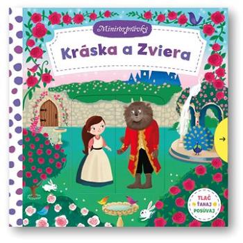 Minirozprávky – Kráska a zviera (978-80-567-0058-7)