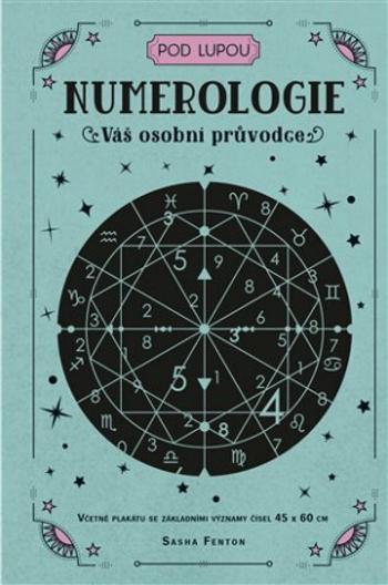 Numerologie: Váš osobní průvodce - Sasha Fentonová