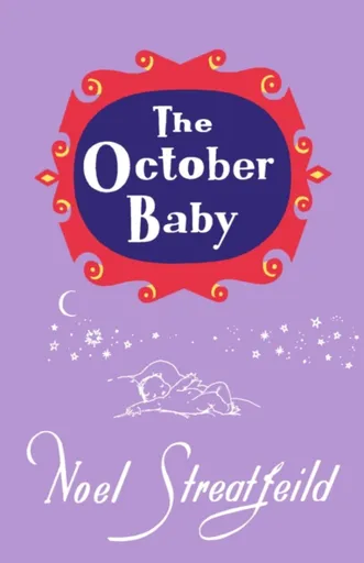 The October Baby - Noel Streatfeild