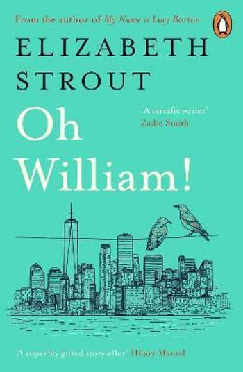 Oh William! - Elizabeth Stroutová