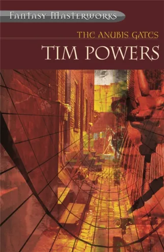 The Anubis Gates - Tim Powers
