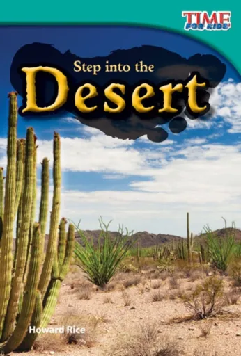 Step into the Desert - Howard Rice
