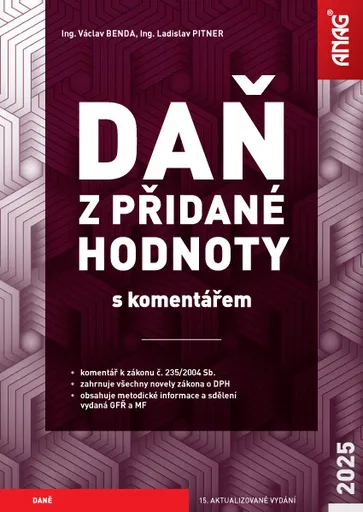 Daň z přidané hodnoty s komentářem 2025 - Václav Benda, Ladislav Pitner