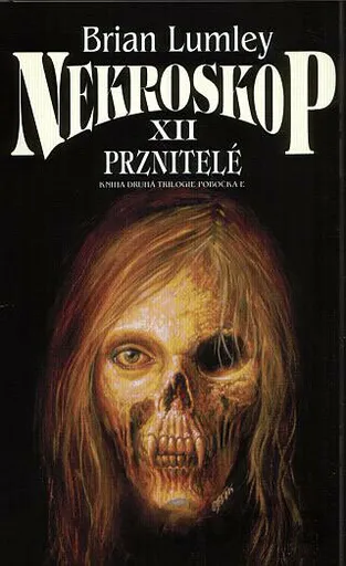 Nekroskop 12 - Prznitelé - Brian Lumley