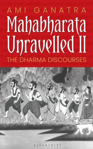 Mahabharata Unravelled - II - Ami Ganatra