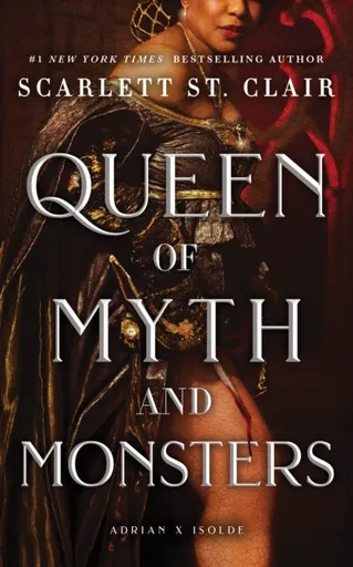 Queen of Myth and Monsters - Scarlett St. Clair