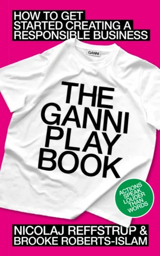 The GANNI Playbook - Brooke Roberts-Islam, Nicolaj Reffstrup