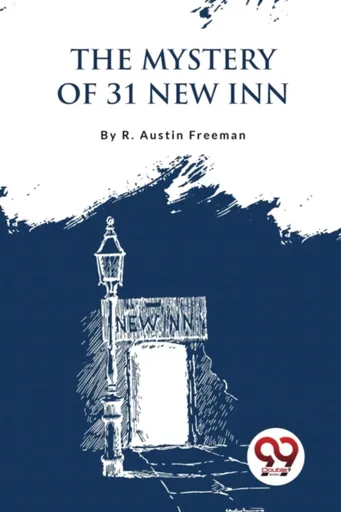 The Mystery of 31 New Inn - R. Austin Freeman