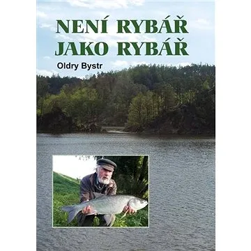 Není rybář jako rybář (978-80-7497-320-8)