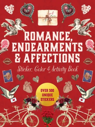 Romance, Endearments & Affections Sticker, Color & Activity Book - Editors of Chartwell Books