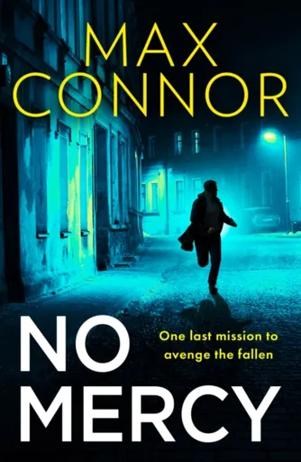 No Mercy - Neil Lancaster, Max Connor