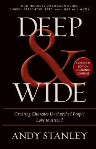 Deep and   Wide - Andy Stanley