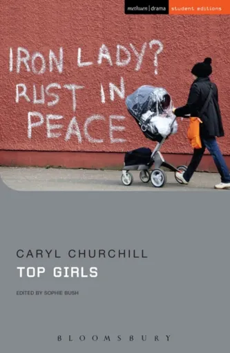 Top Girls - Caryl Churchill