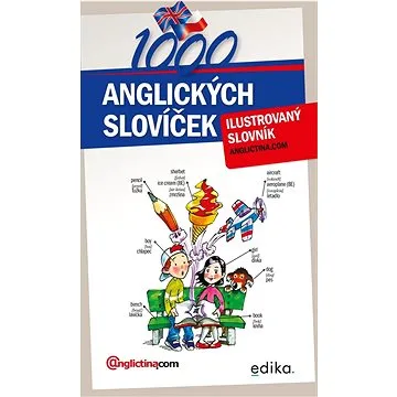 1000 anglických slovíček: Ilustrovaný slovník (978-80-266-1758-7)