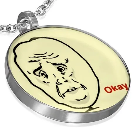 Přívěsek MEME FACE z oceli - OKAY