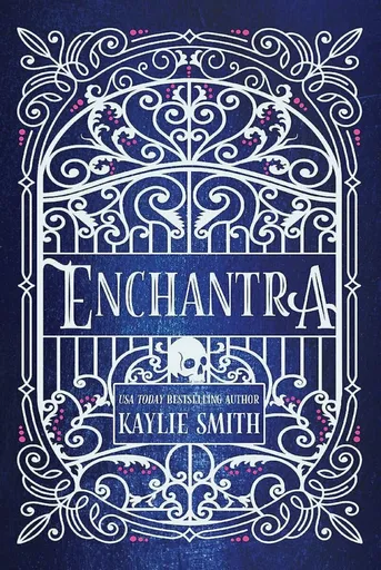 Enchantra - Kaylie Smith