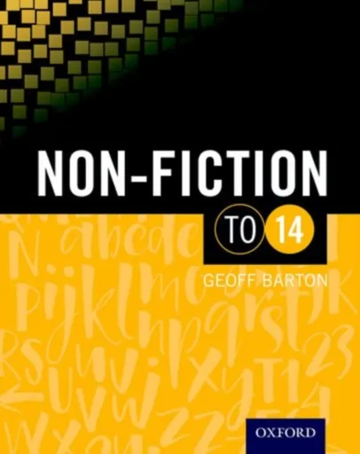 Non-Fiction To 14 Student Book - Christopher Edge, Geoff Barton