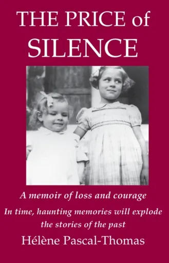 The Price of Silence - Helene Pascal-Thomas