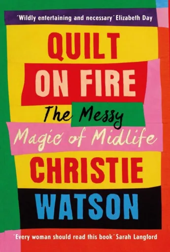 Quilt on Fire - Christie Watsonová