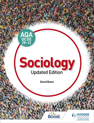 AQA GCSE (9-1) Sociology, Updated Edition - David Bown