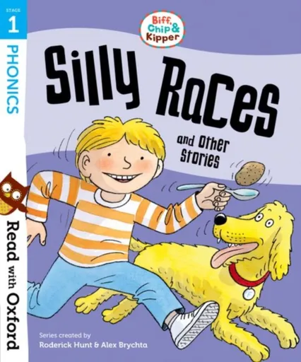 Read with Oxford: Stage 1: Biff, Chip and Kipper: Silly Races and Other Stories - Roderick Hunt, Annemarie Young, Ruttle Kate