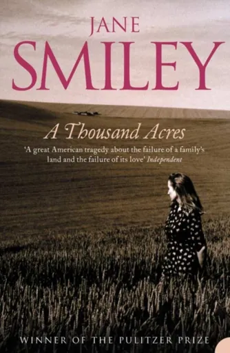 A Thousand Acres - Jane Smiley