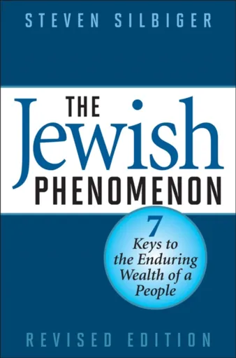 The Jewish Phenomenon - Steven Silbiger