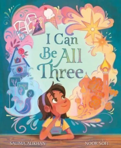 I Can Be All Three - Salima Alikhan
