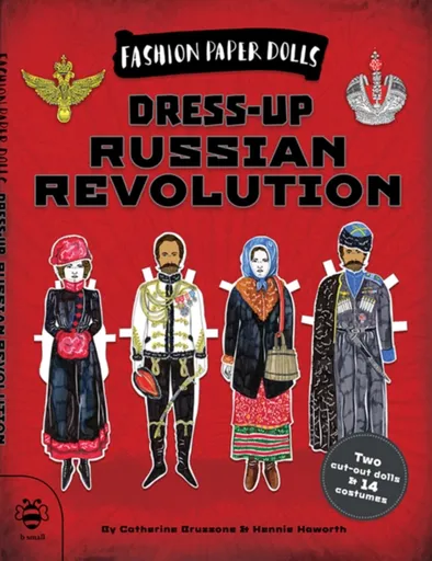 Dress-up Russian Revolution - Catherine Bruzzone