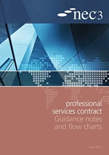 NEC3 Professional Services Contract Guidance Notes and Flow Charts - NEC