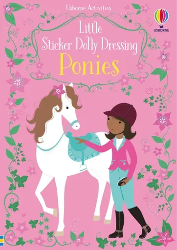 Little Sticker Dolly Dressing Ponies - Fiona Wattová