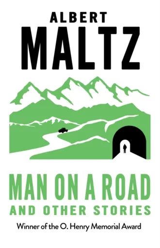 Man on a Road and Other Stories - Maltz Albert