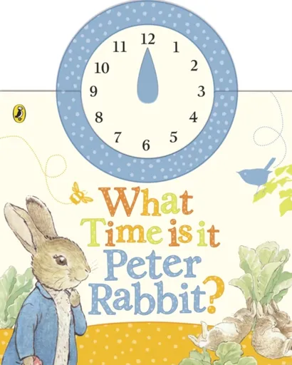 What Time Is It, Peter Rabbit? - Beatrix Potterová