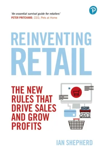 Reinventing Retail - Ian Shepherd