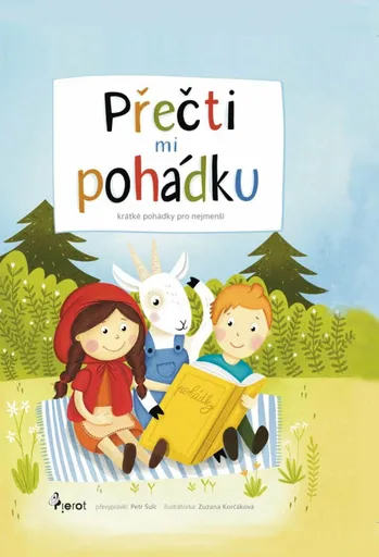 Přečti mi pohádku - Petr Šulc, Zuzana Korčáková