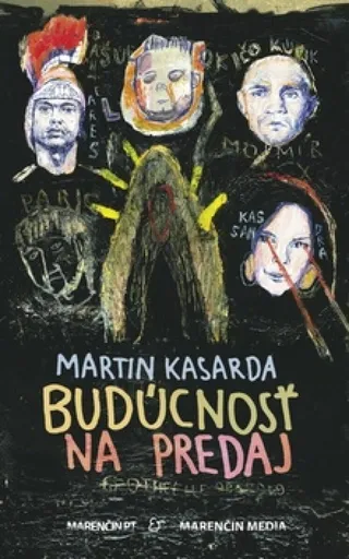 Budúcnosť na predaj - Martin Kasarda