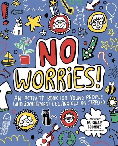 No Worries! Mindful Kids - Lily Murray, Sharie Coombes